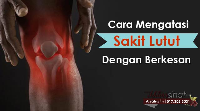 Cara Mengatasi Sakit Lutut Dengan Berkesan