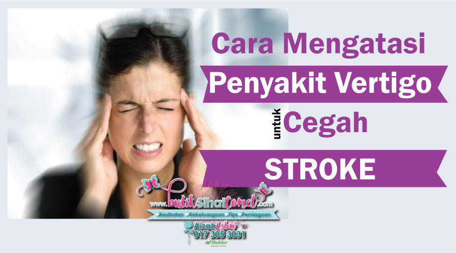 Cara Hilangkan Masalah Vertigo Dengan Cepat