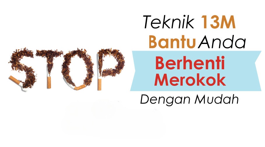 Teknik 13M Bantu Berhenti Merokok Dengan Mudah